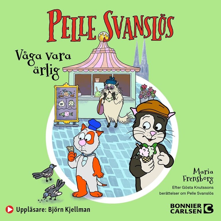 Maria Frensborg - Pelle Svanslös. Våga vara ärlig!, Ljudbok