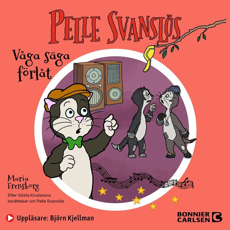 Maria Frensborg - Pelle Svanslös. Våga säga förlåt!, Ljudbok