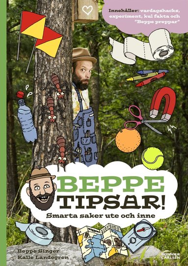 Beppe Singer - Beppe tipsar! Smarta saker ute och inne, Inbunden