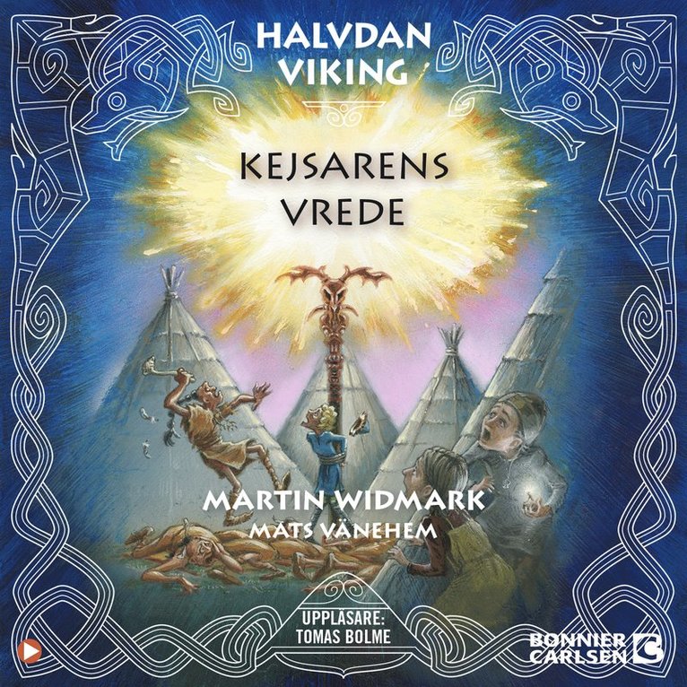 Martin Widmark - Kejsarens vrede, Ljudbok