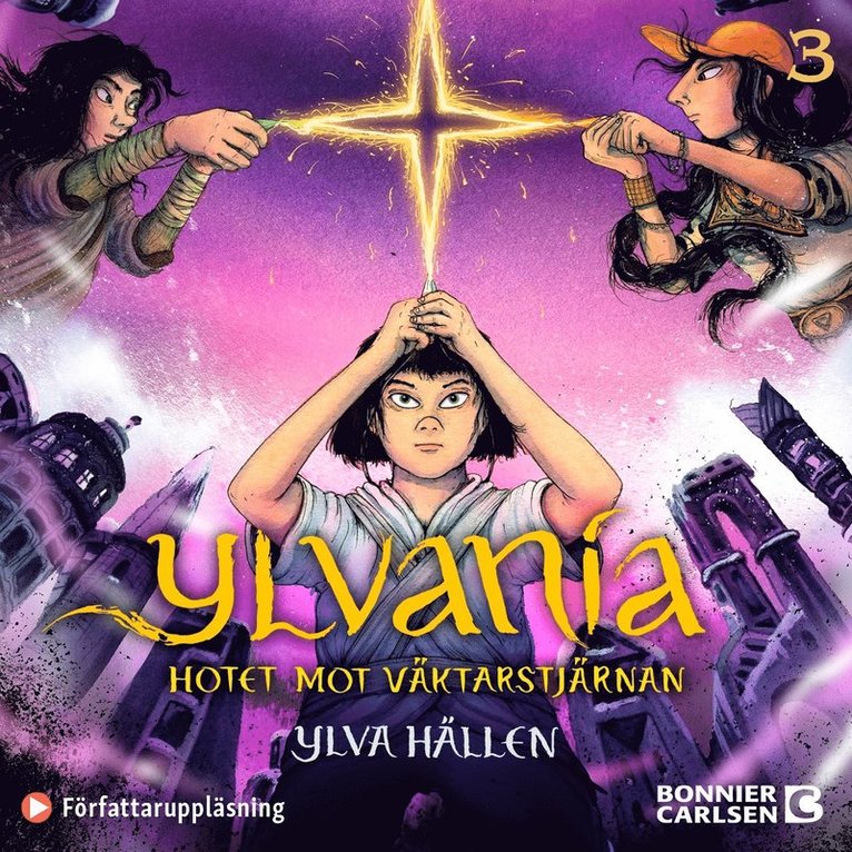 Ylva Hällen - Hotet mot väktarstjärnan, Ljudbok