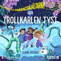 Vardagshj�ltarna och Trollkarlen Tyst