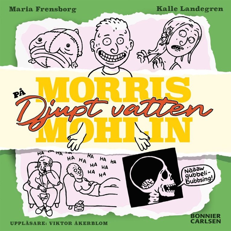 Maria Frensborg - Morris Mohlin på djupt vatten, Ljudbok