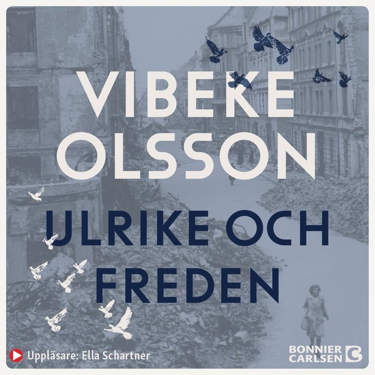 Vibeke Olsson - Ulrike och freden, Ljudbok
