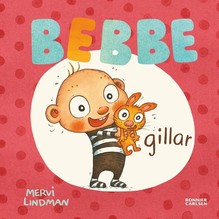 Mervi Lindman - Bebbe gillar, E-bok