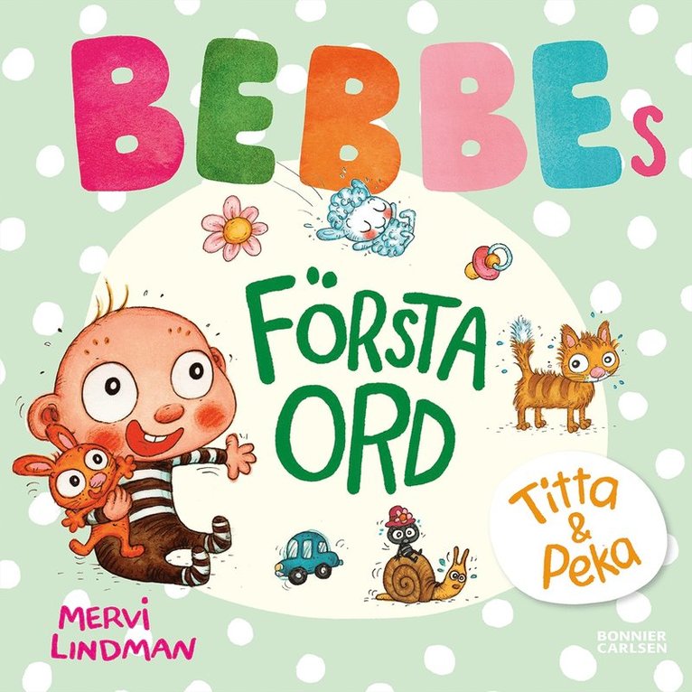 Mervi Lindman - Bebbes första ord, E-bok
