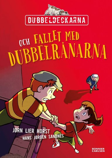 Jørn Lier Horst - Dubbeldeckarna och fallet med dubbelrånarna, E-bok