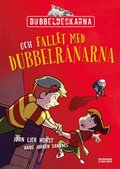 Dubbeldeckarna och fallet med dubbelrnarna