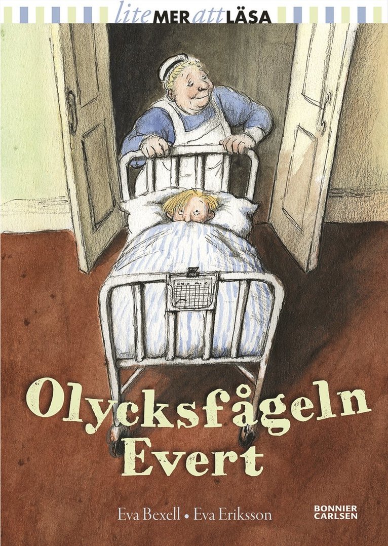 Eva Bexell - Olycksfågeln Evert, E-bok