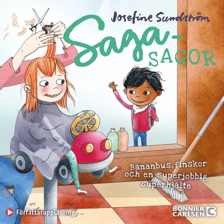 Josefine Sundström - Bananbus, finskor och en superjobbig superhjälte, Ljudbok