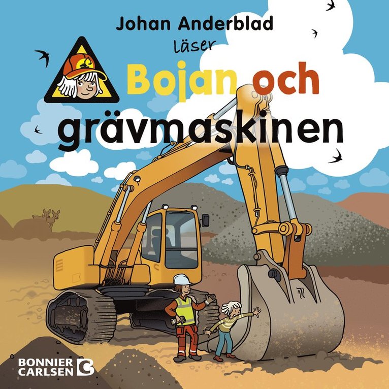 Johan Anderblad - Bojan och grävmaskinen, Ljudbok