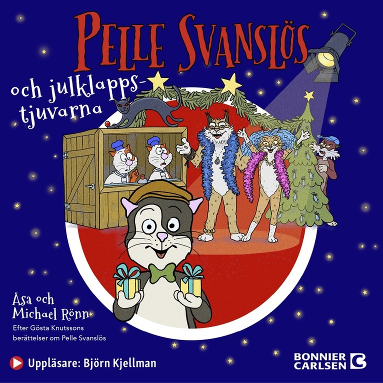 Åsa Rönn, Michael Rönn, Gösta Knutsson - Pelle Svanslös och julklappstjuvarna, Ljudbok