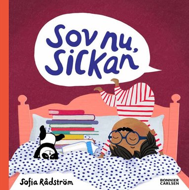 Sofia Rådström - Sov nu, Sickan, Inbunden