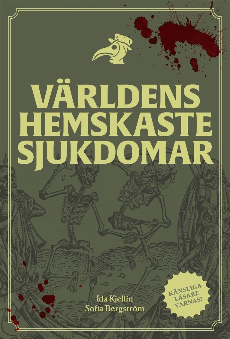 Ida Kjellin, Sofia Bergström - Världens hemskaste sjukdomar, E-bok