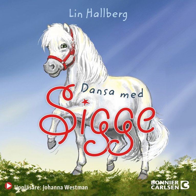 Lin Hallberg - Dansa med Sigge, Ljudbok