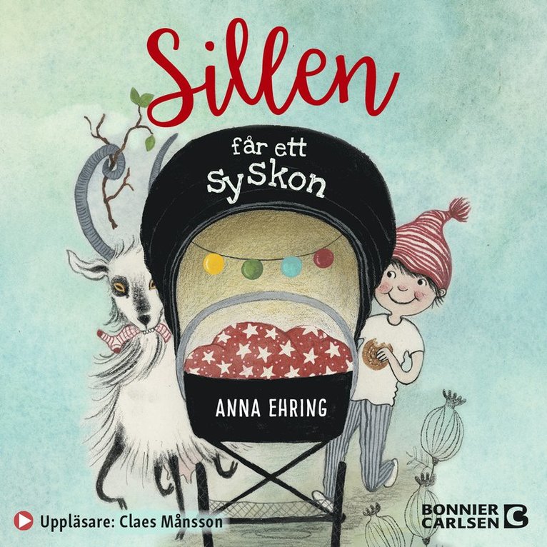 Anna Ehring - Sillen får ett syskon, Ljudbok
