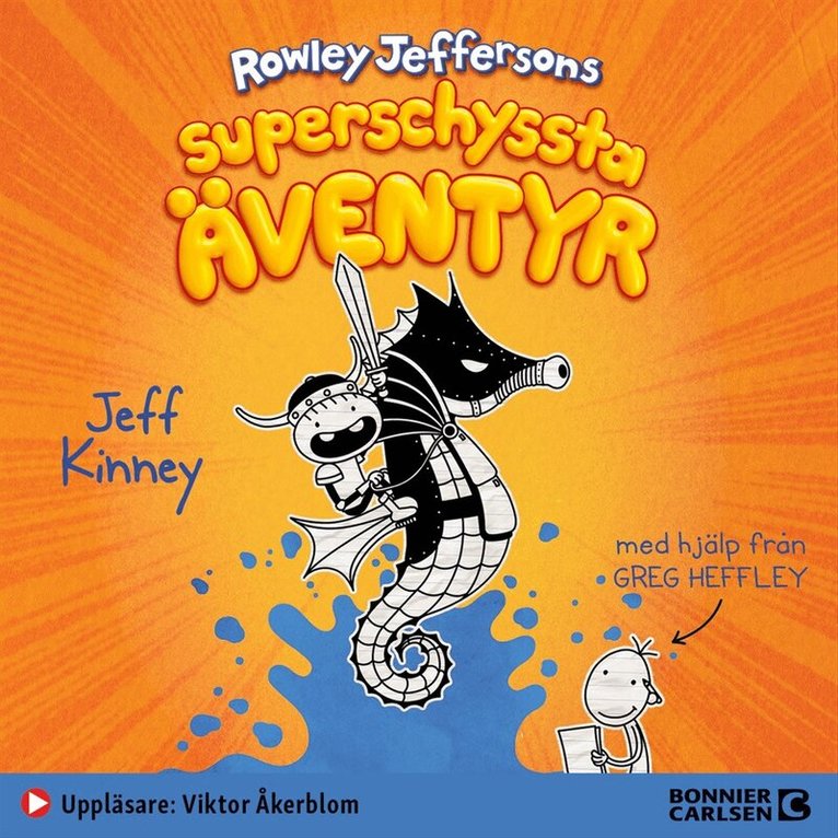 Jeff Kinney - Rowley Jeffersons superschyssta äventyr, Ljudbok