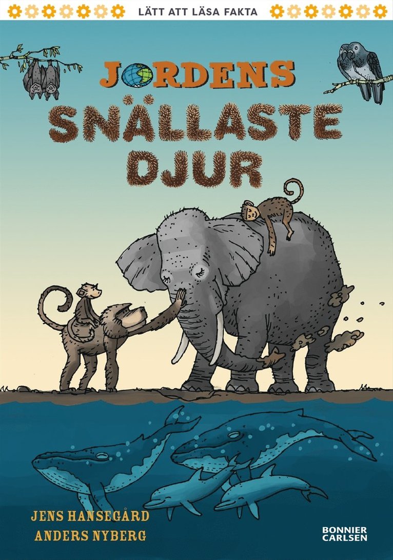 Jens Hansegård - Jordens snällaste djur, E-bok