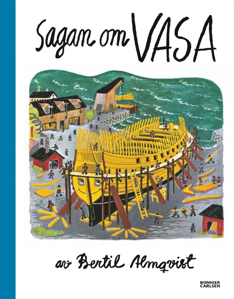 Bertil Almqvist - Sagan om Vasa, E-bok