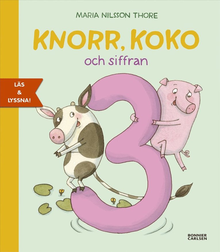 Maria Nilsson Thore - Knorr, Koko och siffran 3, E-bok