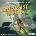 Modigast i vrlden