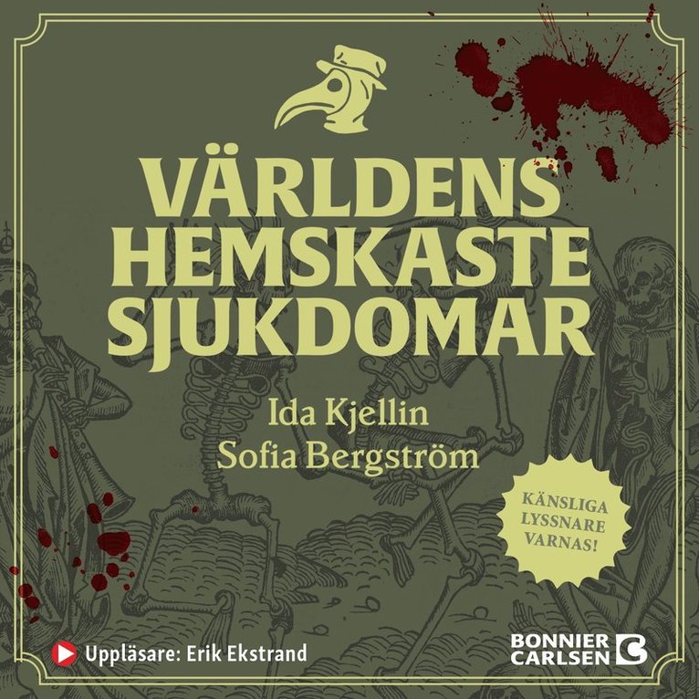 Ida Kjellin, Sofia Bergström - Världens hemskaste sjukdomar, Ljudbok