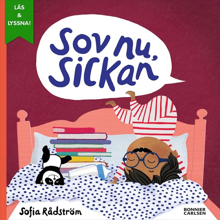 Sofia Rådström - Sov nu, Sickan, E-bok