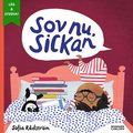 Sov nu, Sickan