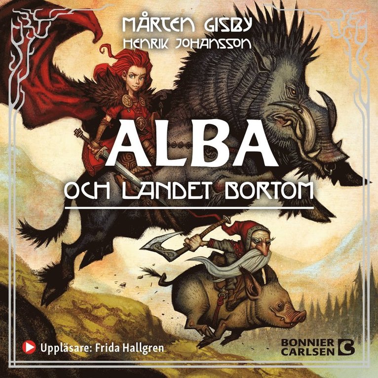 Mårten Gisby, Henrik Johansson - Alba och landet bortom, Ljudbok