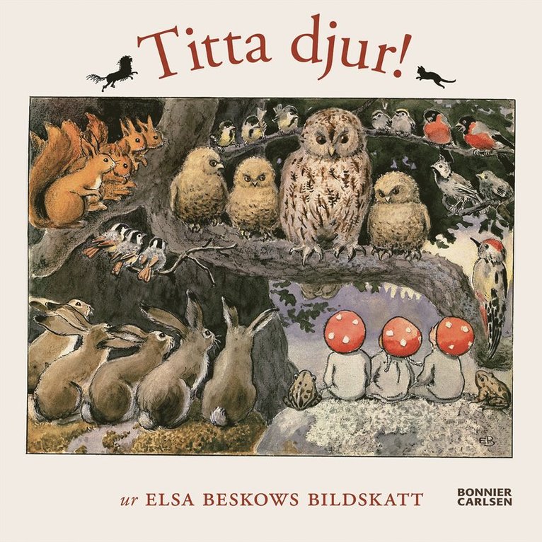 text Redaktionell, Elsa Beskow - Titta djur! : Ur Elsa Beskows bildskatt, E-bok