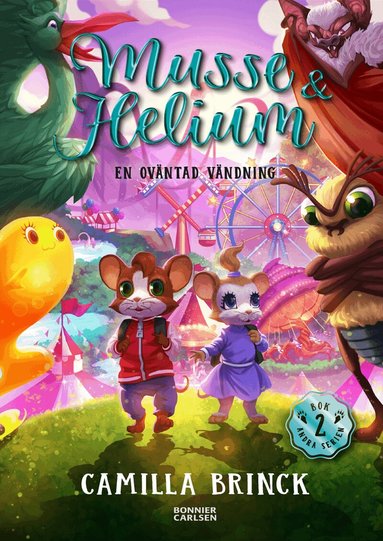 Camilla Brinck - Musse & Helium. En oväntad vändning, E-bok