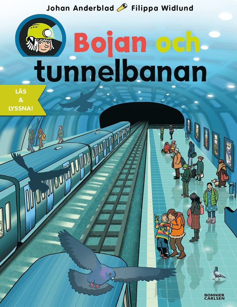 Johan Anderblad, Filippa Widlund - Bojan och tunnelbanan (e-bok + ljud), E-bok