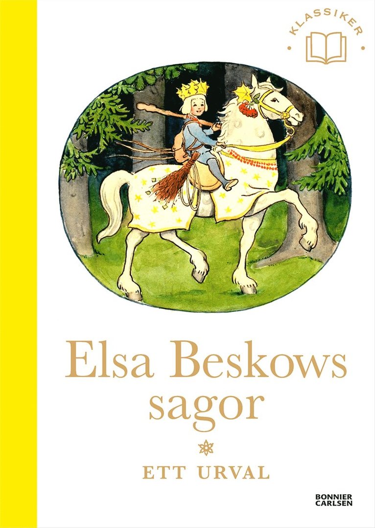 Elsa Beskow - Elsa Beskows sagor : Ett urval, E-bok