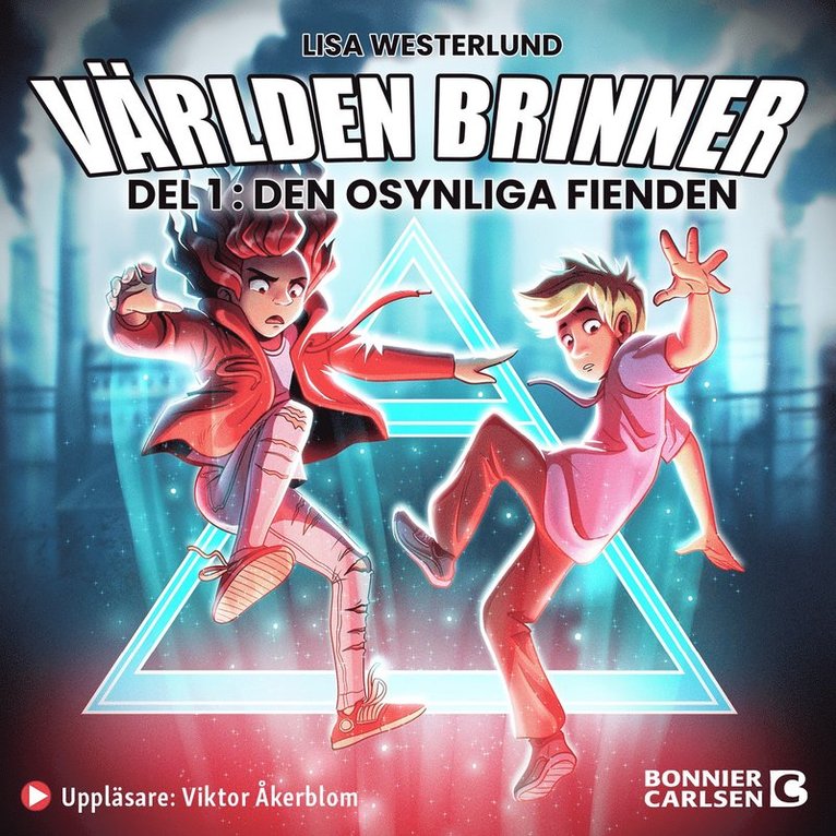 Lisa Westerlund - Den osynliga fienden, Ljudbok