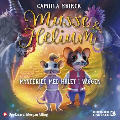 Camilla Brinck - Musse & Helium. Mysteriet med hålet i väggen, Ljudbok. Tillgänglighet: Lägg till