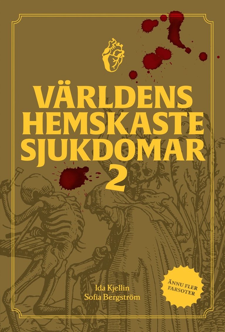 Sofia Bergström, Ida Kjellin - Världens hemskaste sjukdomar 2, E-bok