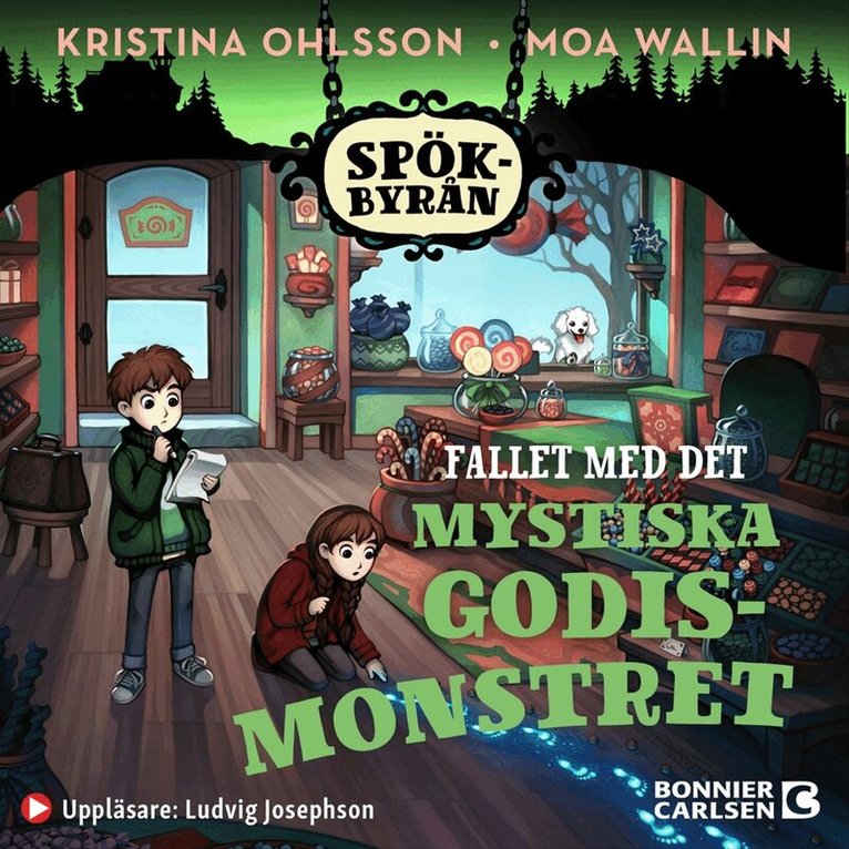 Kristina Ohlsson - Fallet med det mystiska godismonstret, Ljudbok