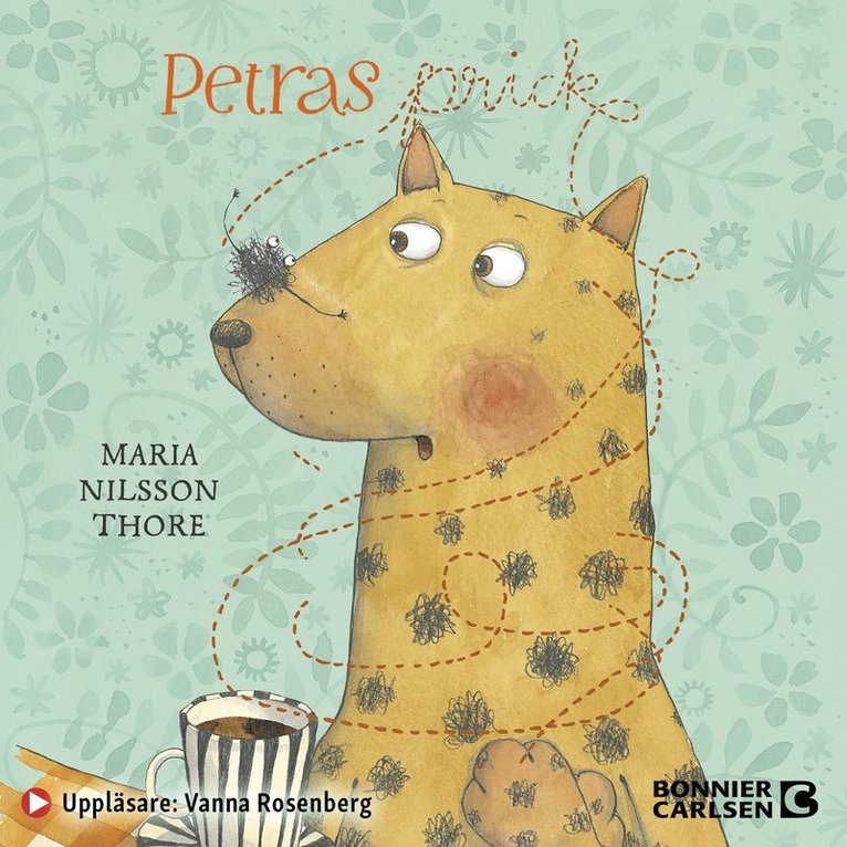 Maria Nilsson Thore - Petras prick, Ljudbok