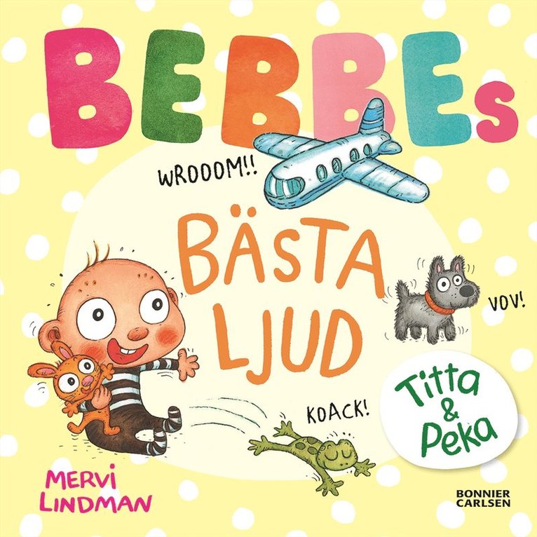 Mervi Lindman - Bebbes bästa ljud, E-bok