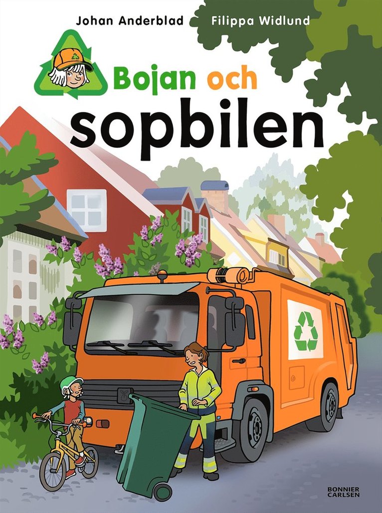 Johan Anderblad, Filippa Widlund - Bojan och sopbilen, E-bok