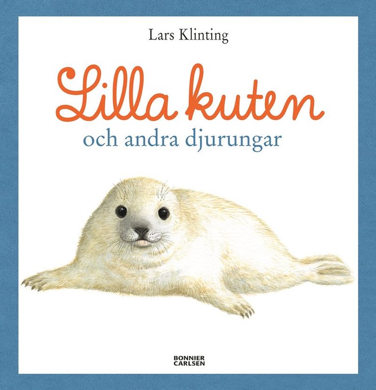 Lars Klinting - Lilla kuten och andra djurungar, E-bok