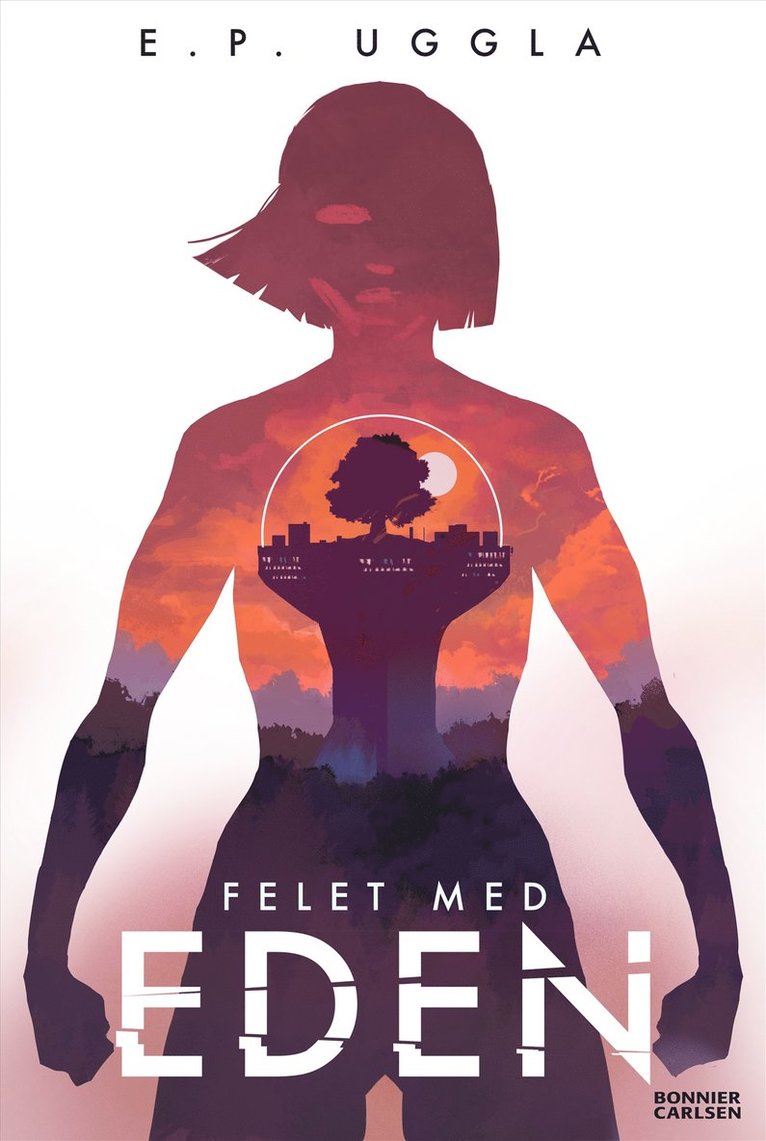 E.  P. Uggla - Felet med Eden, E-bok