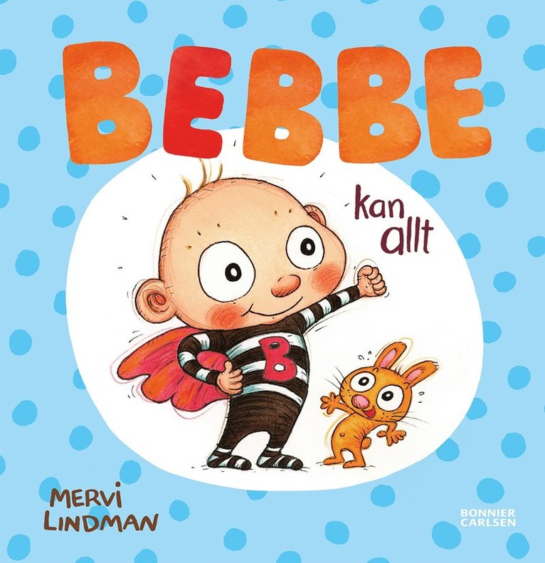 Mervi Lindman - Bebbe kan allt, E-bok