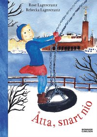 Åtta, snart nio