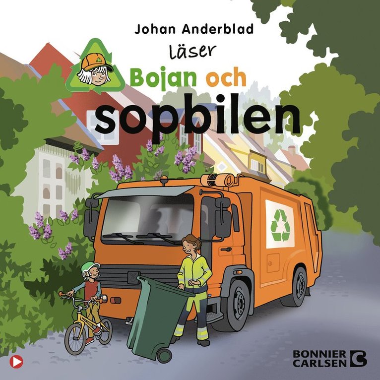 Johan Anderblad - Bojan och sopbilen, Ljudbok