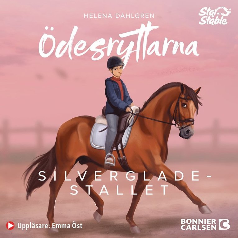Helena Dahlgren, Star Stable Entertainment - Ödesryttarna. Stallberättelser från Jorvik - Silvergladestallet, Ljudbok