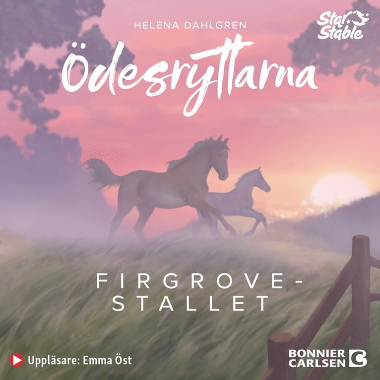Helena Dahlgren, Star Stable Entertainment - Ödesryttarna. Stallberättelser från Jorvik - Firgrovestallet, Ljudbok