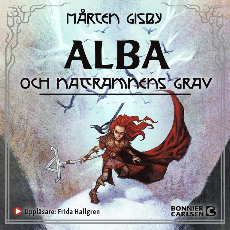 Mårten Gisby, Henrik Johansson - Alba och Nattramnens grav, Ljudbok