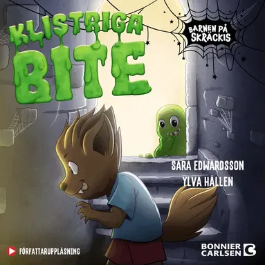 Ylva Hällen, Sara Edwardsson - Klistriga Bite, Ljudbok