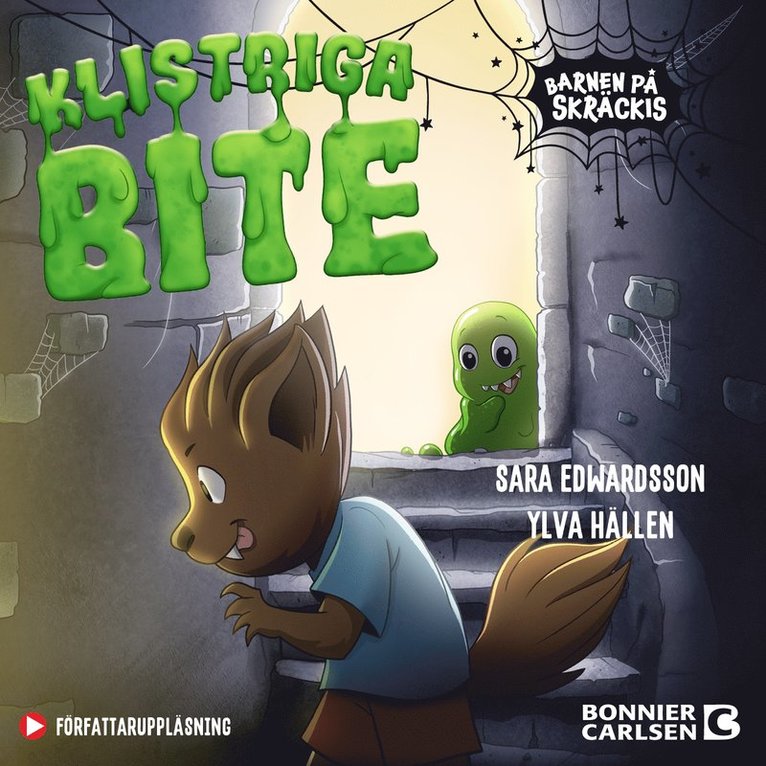 Ylva Hällen, Sara Edwardsson - Klistriga Bite, Ljudbok
